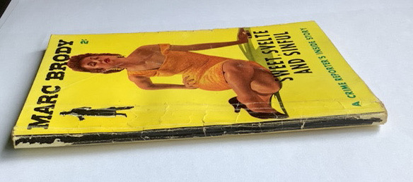 1956 SWEET, SVELTE AND SINFUL Australian Pulp Fiction book Marc Brody